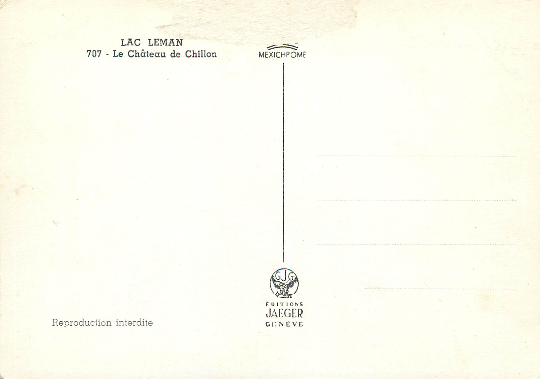 CPM Lac Leman Le Chateau de Chillon Reproduction interdite — Rückseite