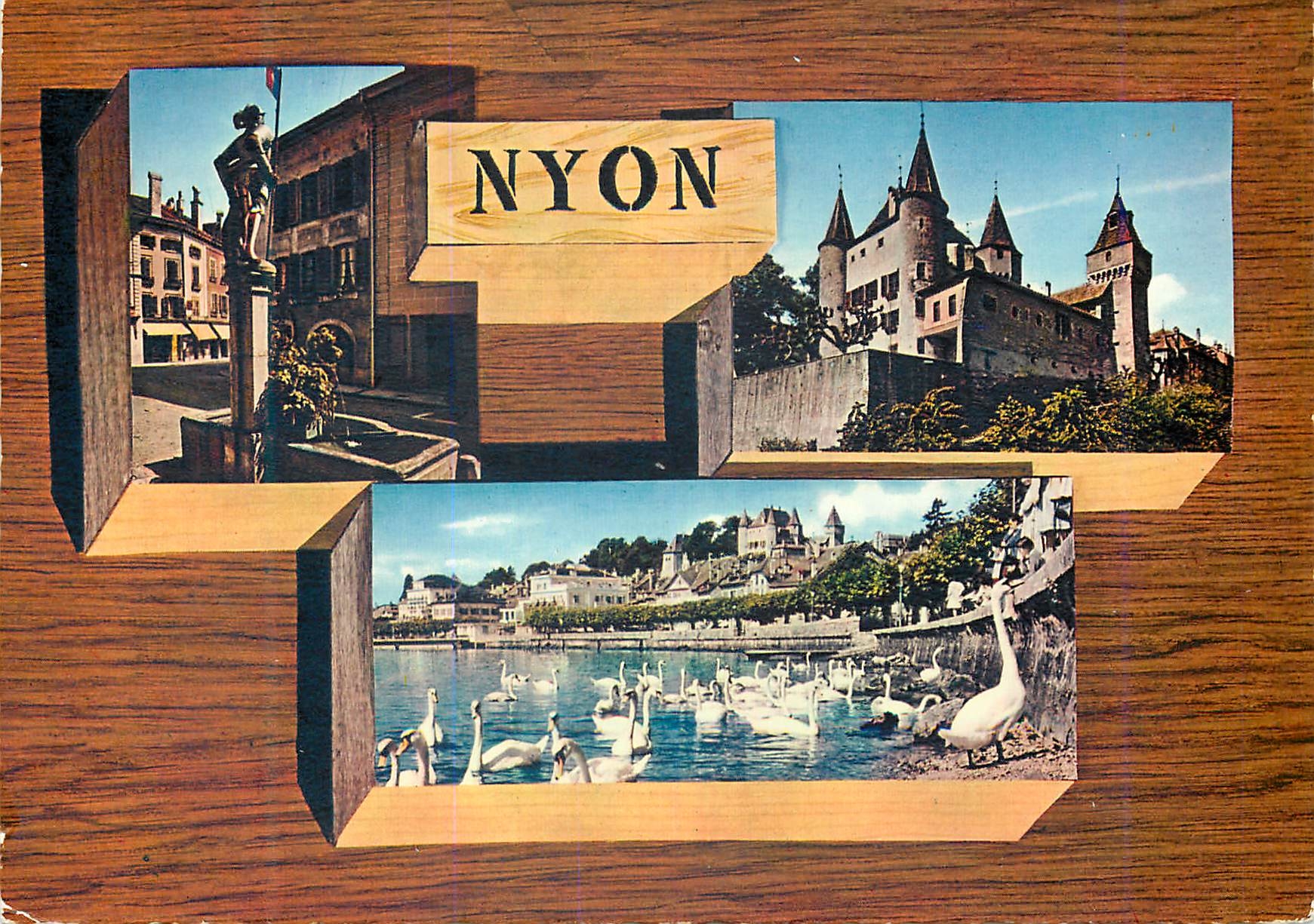 CPM Nyon Nyon La Fontaine de Maitre Jacques Le Chateau Les Quais Prevenir Guerir Rajeunir Stations Thermales Suisses Hel