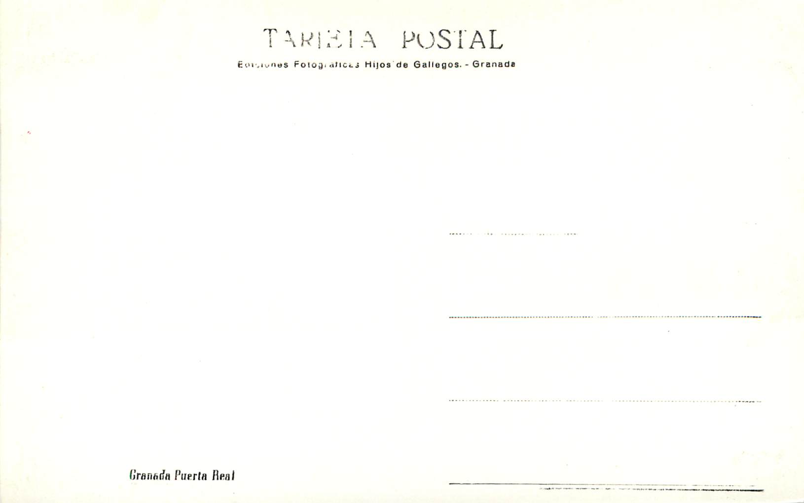 CPM Granada Puerta Real Terjeta Postal Ediciones Fotografica Rijos de Gallegos Granada — Rückseite