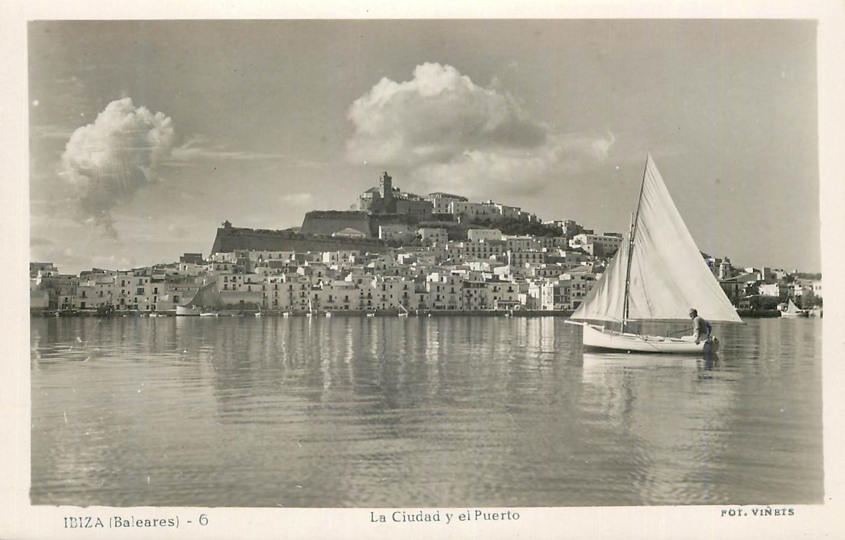 CPM Ibiza Baleares La Ciudad y el Puerto Fot Vinets