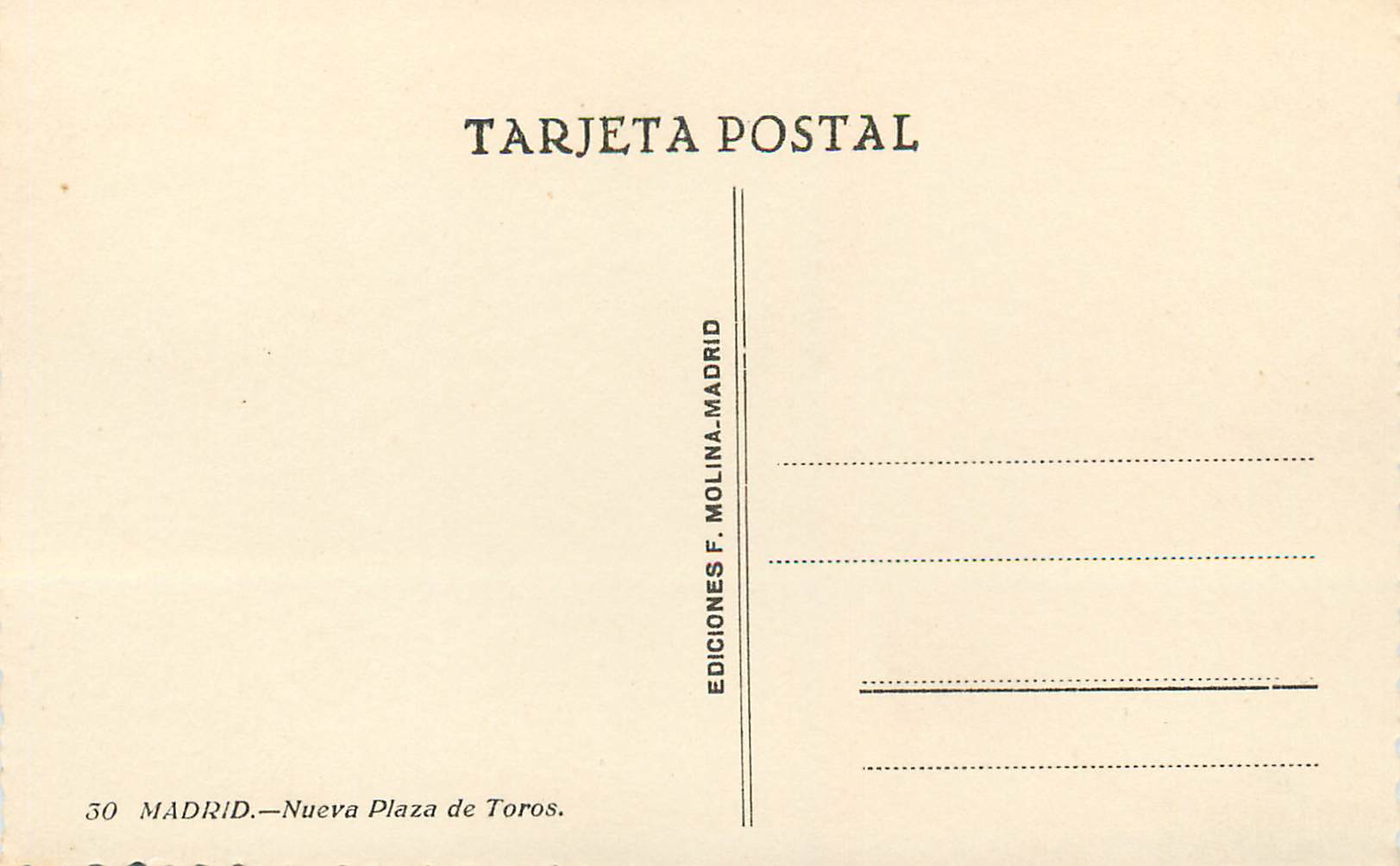 Nueva Plaza de Toros — Madrid — Éditions F. Molina — Rückseite