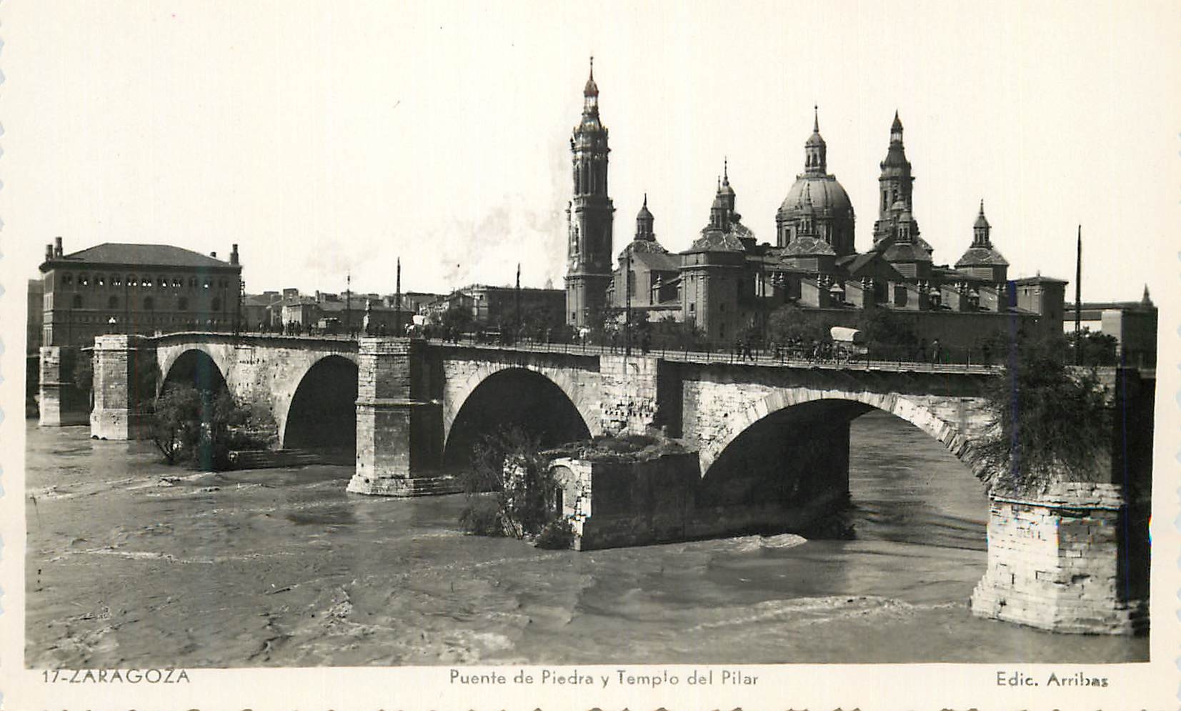 CPA Zaragoza Puente de Piedra y Templo del Pilar Edic Arribas
