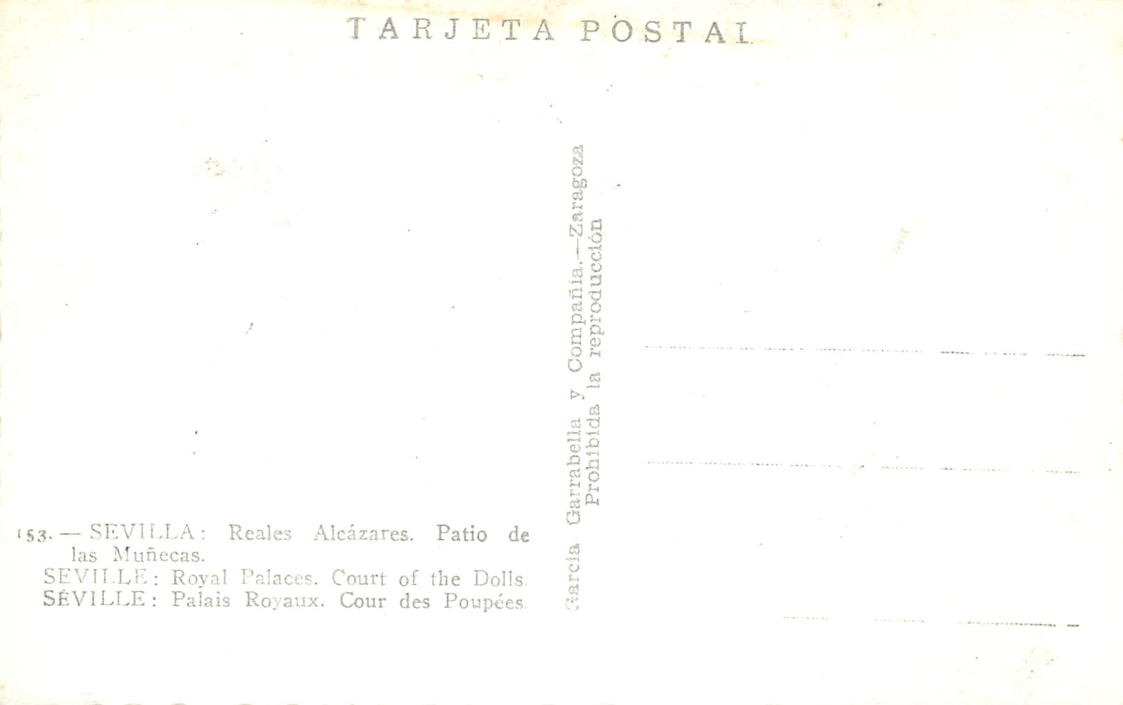 CPM Sevilla Reales Alcazares Patio de las Munecas Seville Palais Royaux Cour des Poupes Garcia Garabella y Espana Zarago — Rückseite