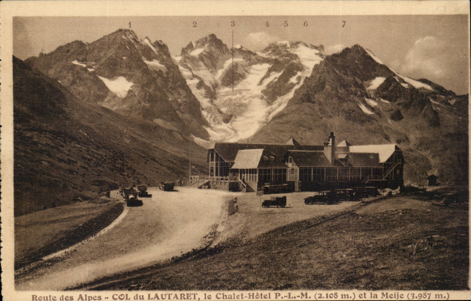 Col du Lautaret — le Chalet-Hôtel P.-L.-M. et la Meije — éditeur Dauphine-Paysages