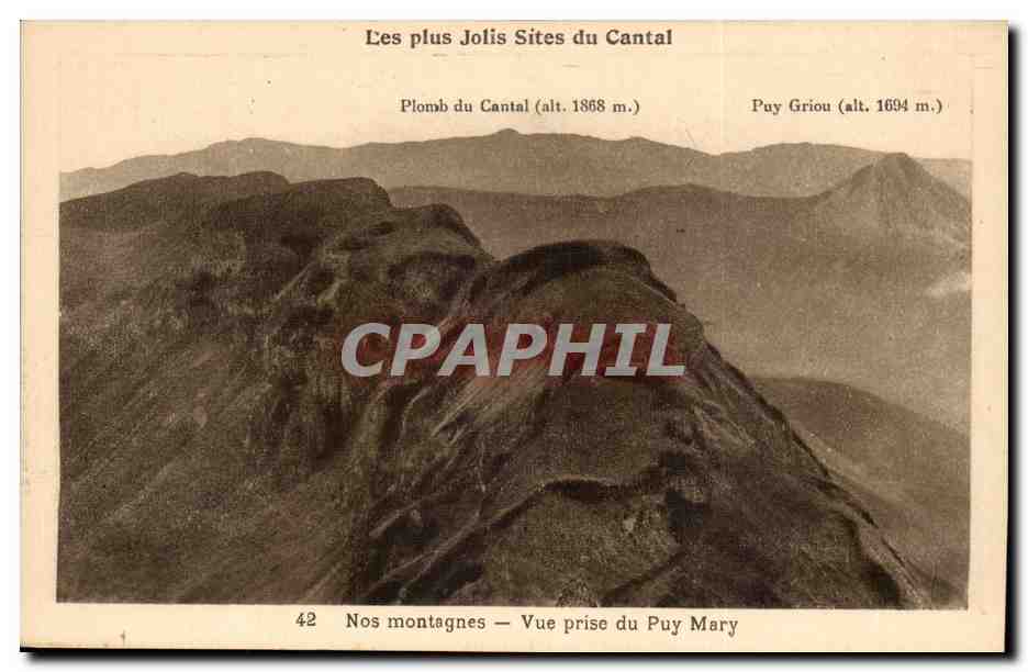 CAntal CPA Nos montagnes Vue prise du Mont Mary