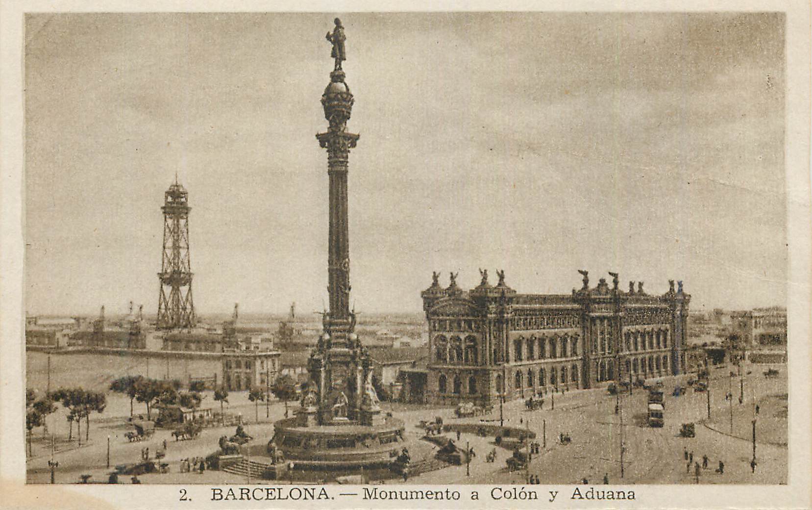 CPA Barcelona Monumento a Colon y Aduana