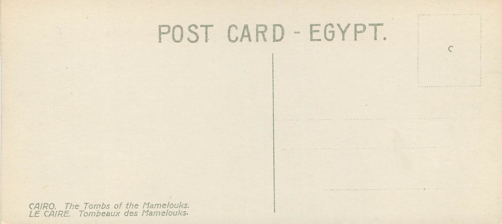 CPA Cairo The Tombs of the Mamelouks — Rückseite