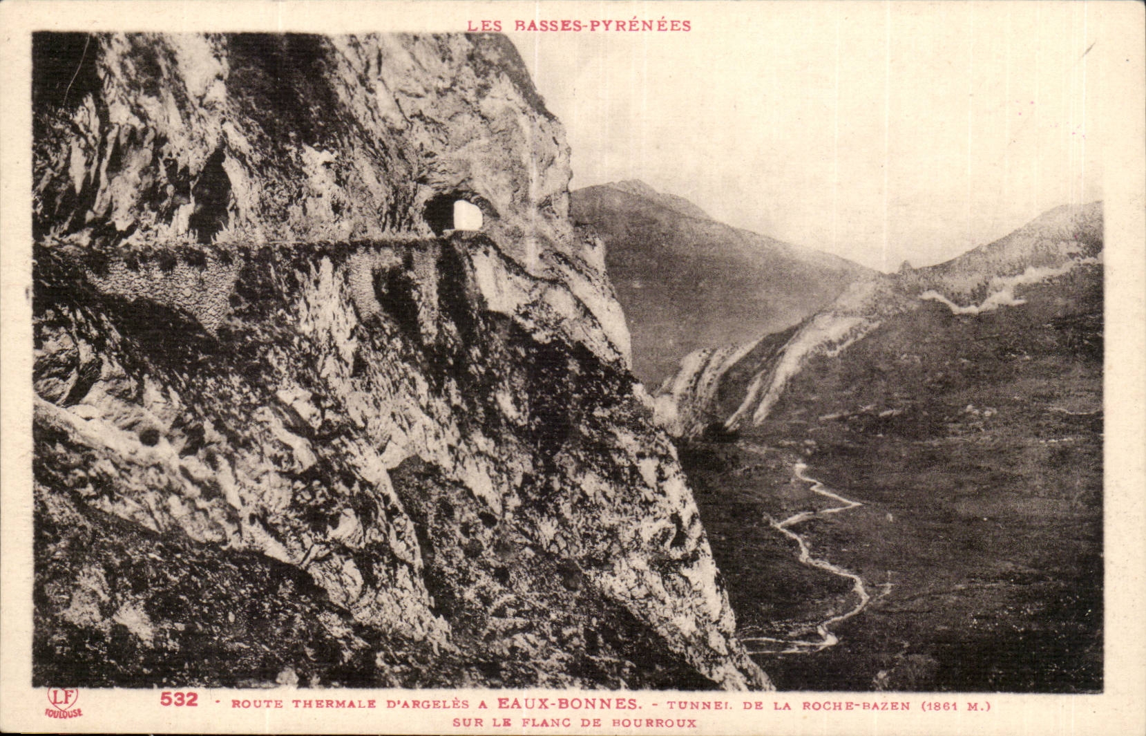 Tunnel de la Roche-Bazen — Route thermale d'Argelès à Eaux-Bonnes — Les Basses-Pyrénées