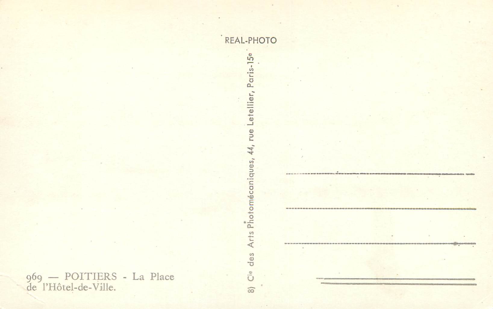 Poitiers — Place de l'Hôtel-de-Ville — Cie des Arts Photomécaniques, 44, rue Letellier, Paris 15e — Verso