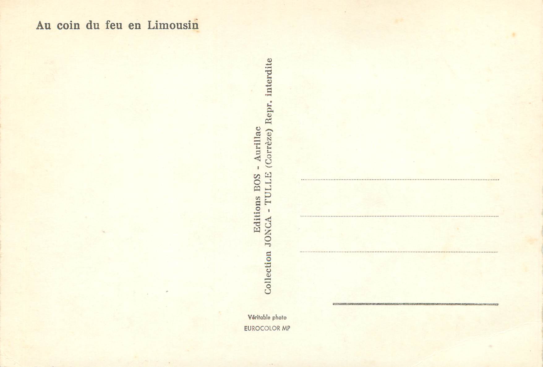 Au coin du feu en Limousin — Collection BOS - TULLE (Corrèze) — Éditions JONCA - Aurillac — Verso