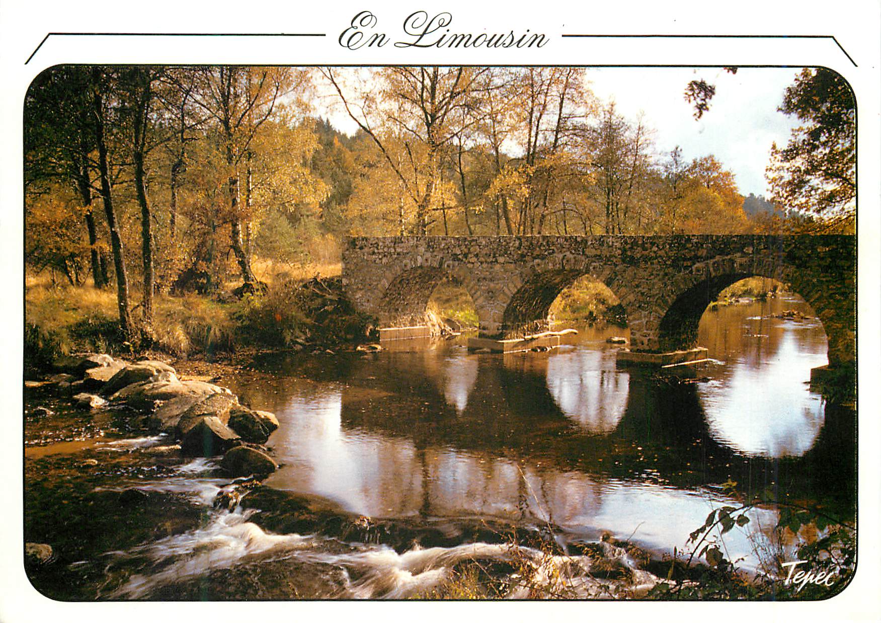 CPM En Limousin Pont de Claveyrolas Sur la Vienne au pays de Vassiviere