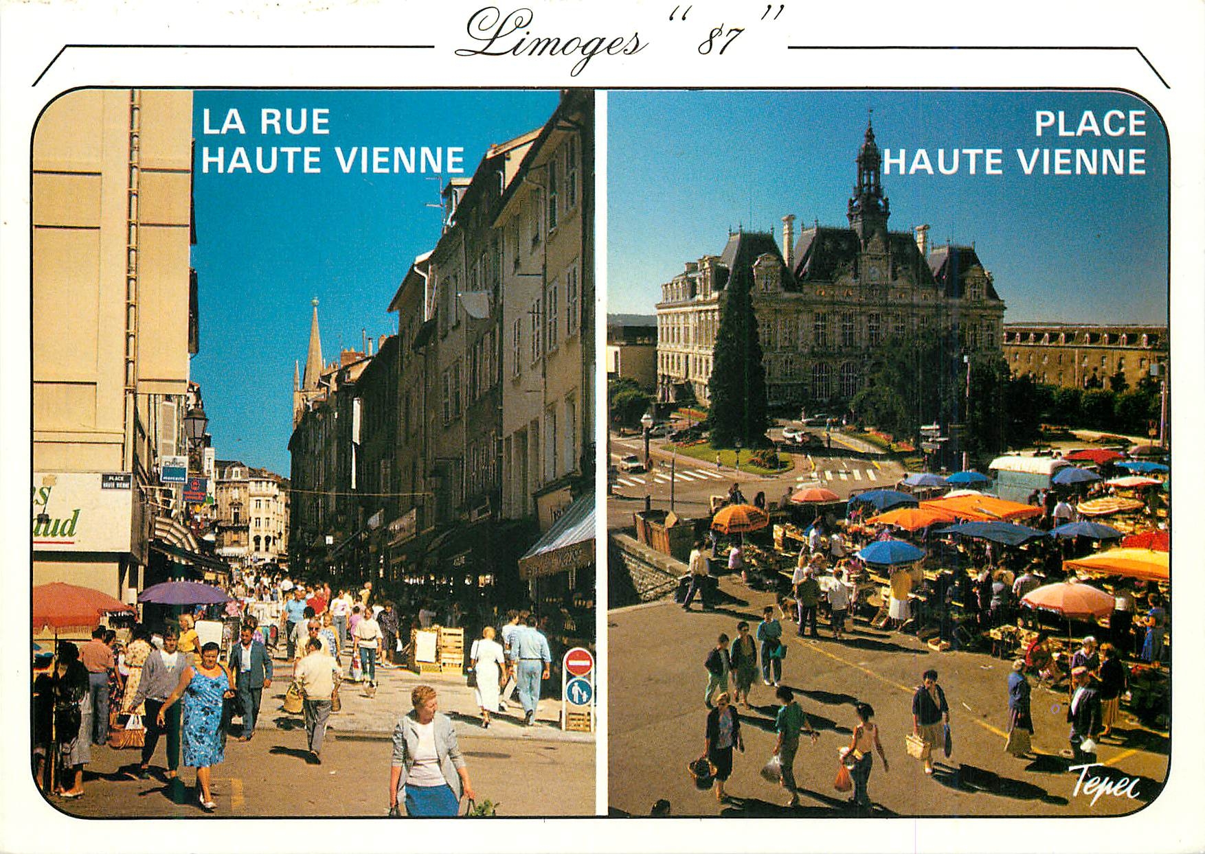 CPM Limoges Haute Vienne La rue Haute Vienne rue pietonne entre les deux marches Le marche place Haute Vienne et l hotel