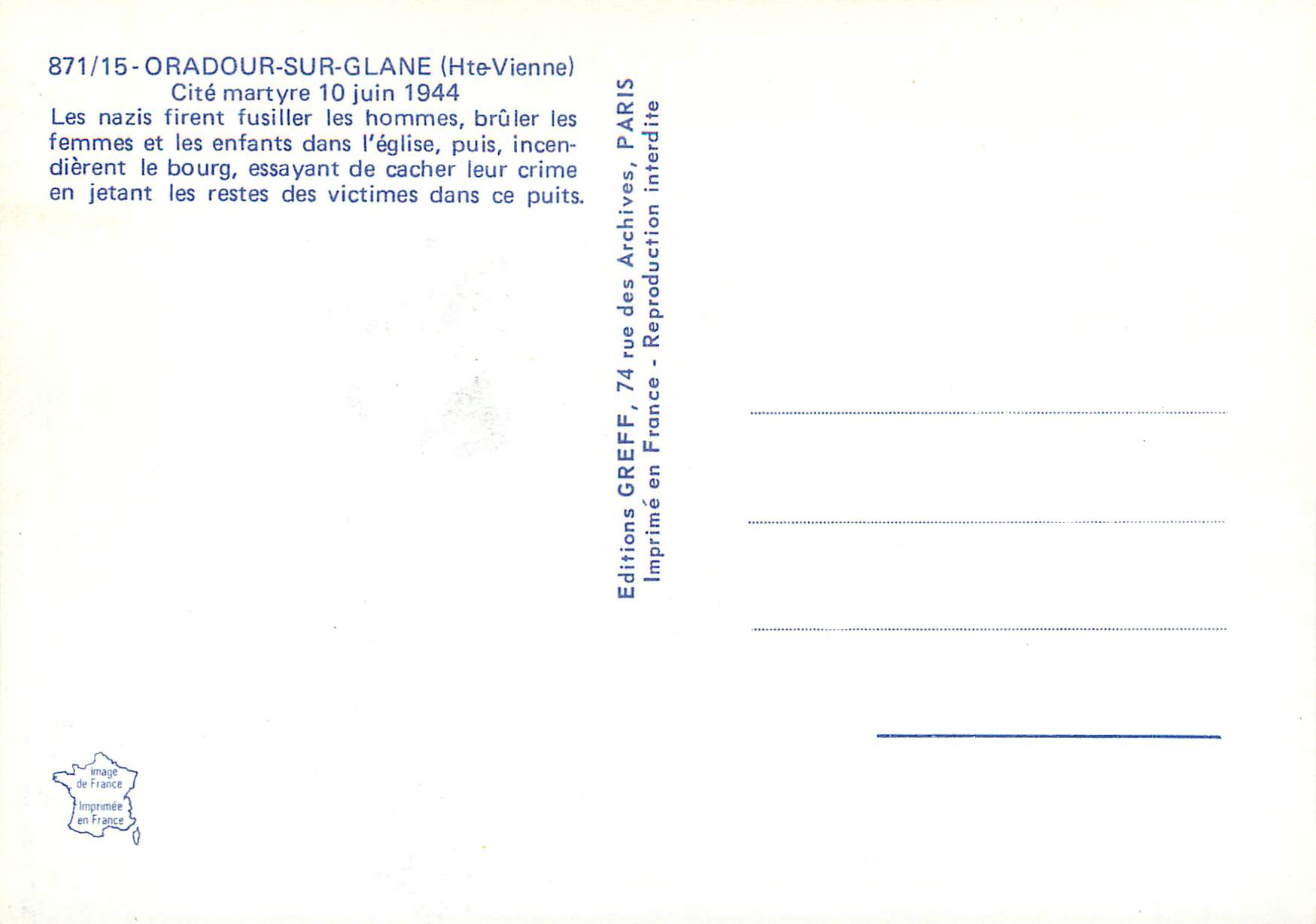 CPM Oradour sur Glane Hte Vienne Cite Martyre 10 Juin 1944 Cite Martyre Les Nazis firent fusiller les hommes bruler des  — Back