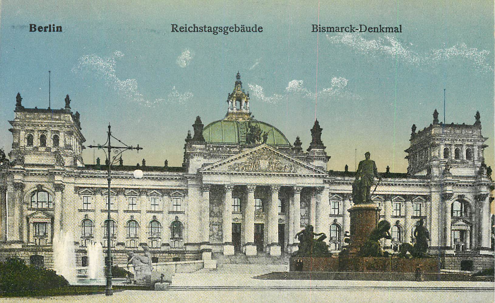 CPA Berlin Reichstagsgebaude Bismarck Denkmal