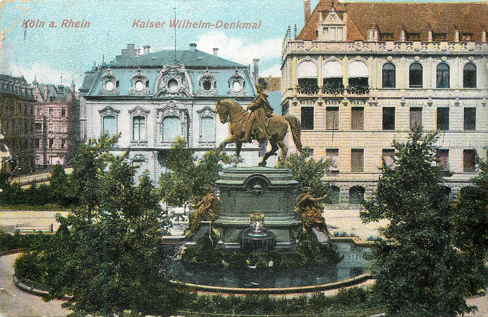CPA Koln a Rhein Kaiser Wilhelm Denkamal