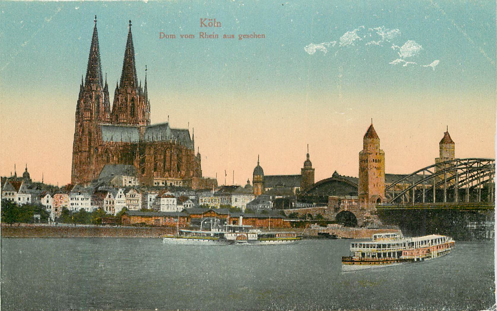 CPA Koln Dom vues Rhein aus geschen Bateaux