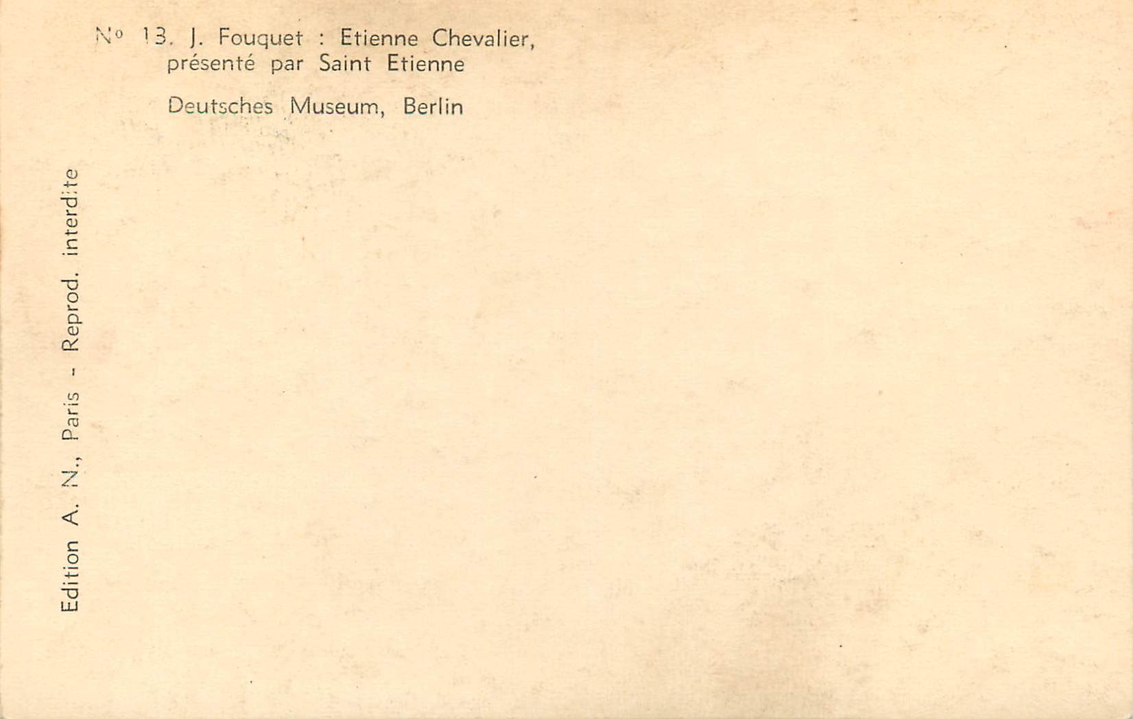 CPA J Fouquet Etienne Chevalier presente par Sainte Etienne Deutsches Museum Berlin — Back