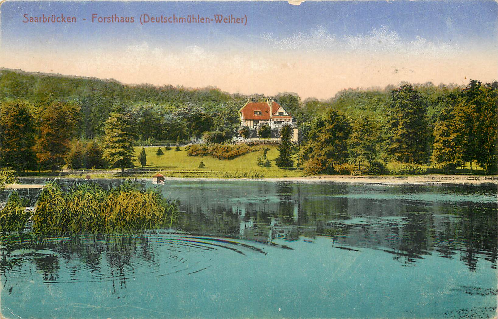 CPA Saarbrucken Forsthaus Deutschmuhlen Weiher