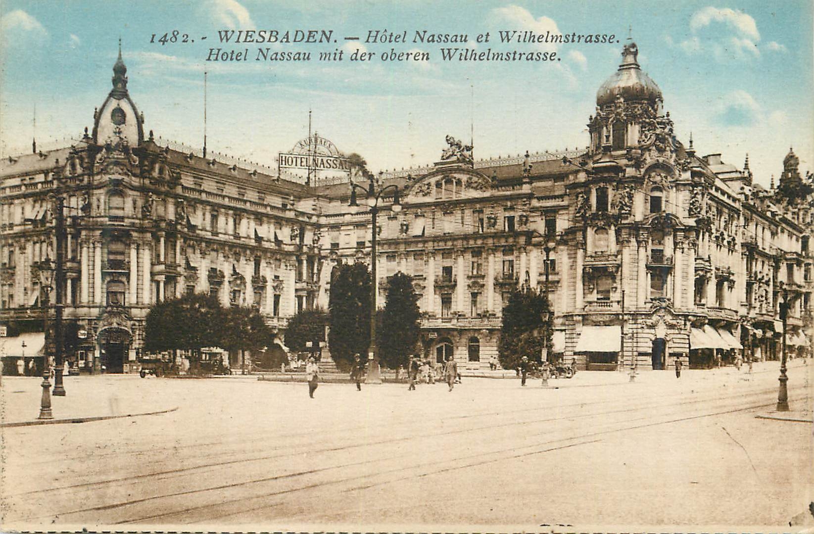 Wiesbaden — Hôtel Nassau et Wilhelmstrasse — n° 1482