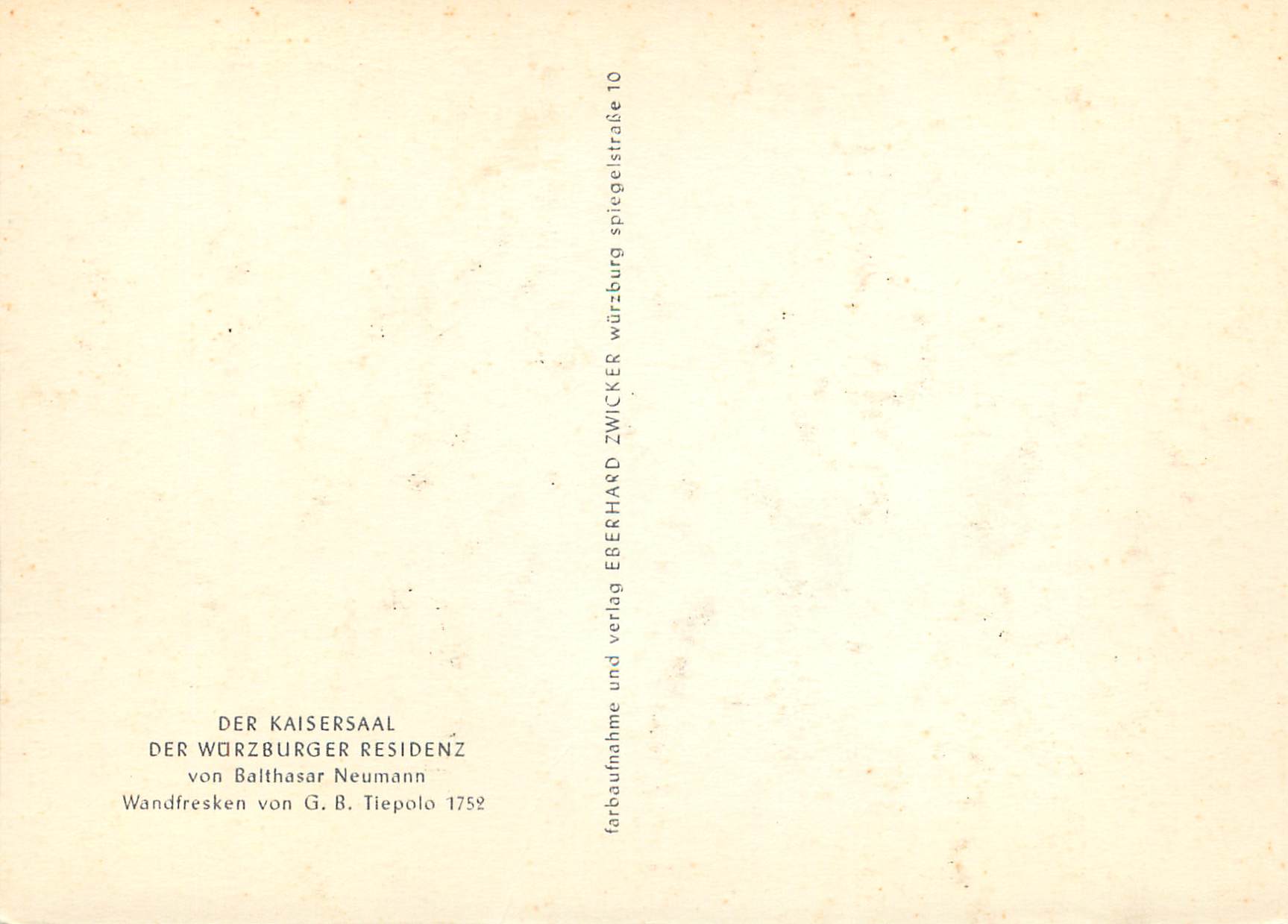 CPM Der Kaisersaal Der Wurzburger Residenz von Balthasar Neumann — Rückseite