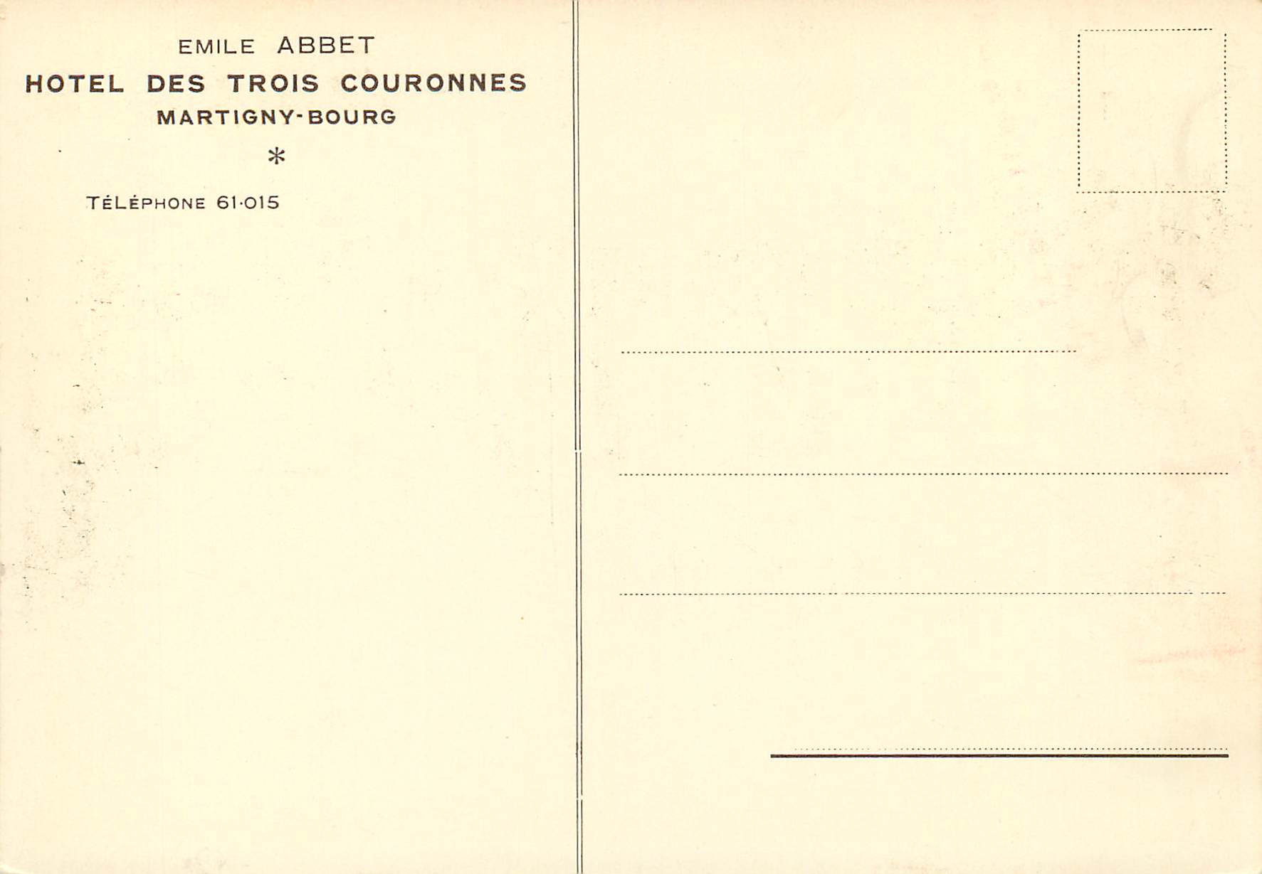 Hôtel des Trois Couronnes — Martigny-Bourg — Verlag: Emile Abbet — Rückseite
