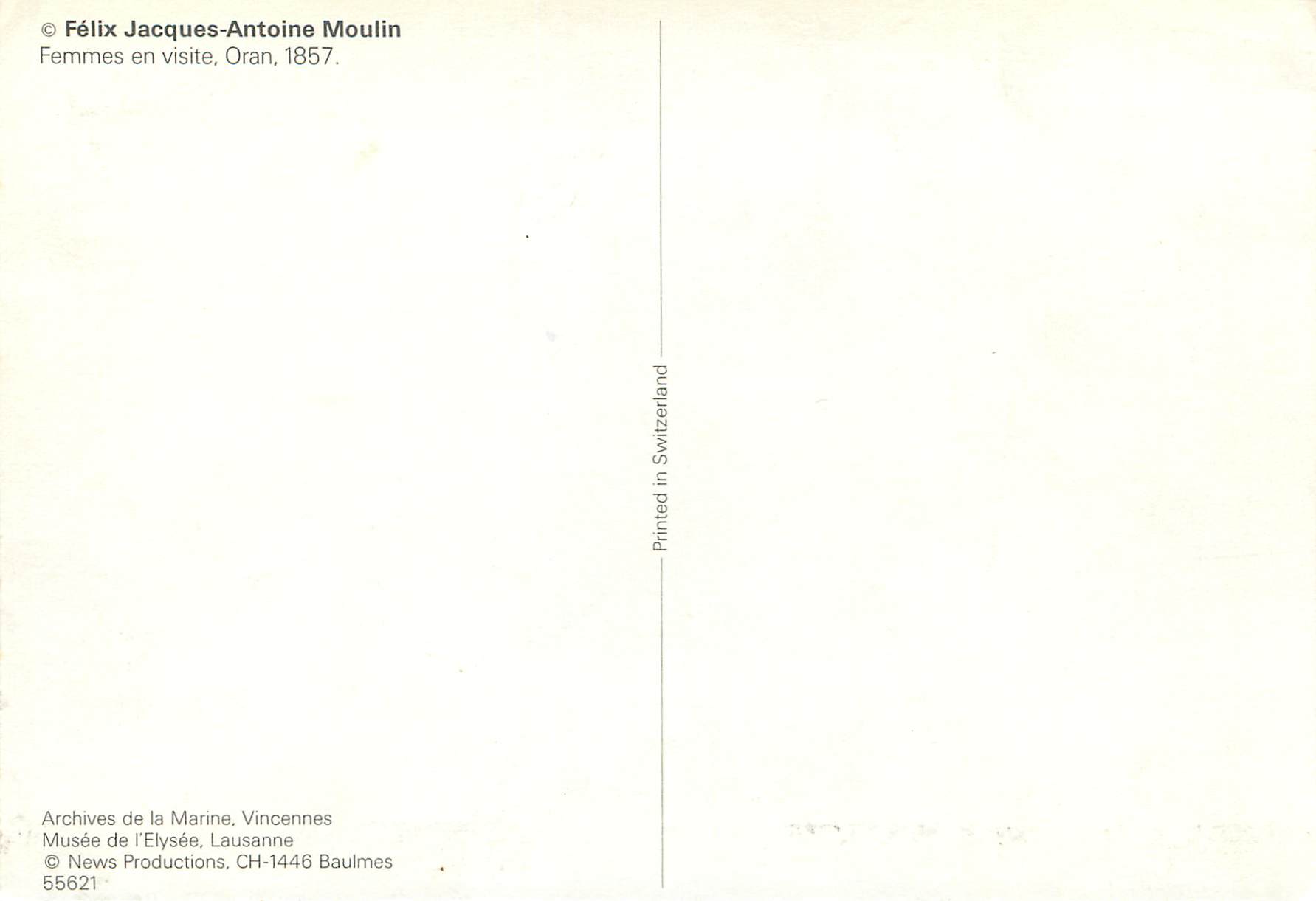 CPM Archives de la Marine Vincennes Musee de l'Elysee Lausanne Felix Jacques Antoine Moulin Femmes en visite Oran Algeri — Rückseite