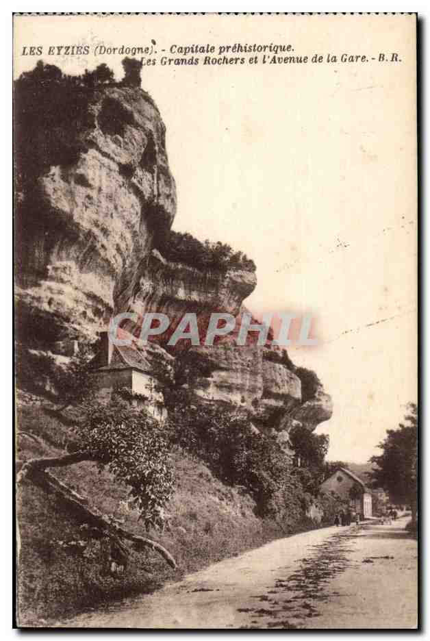 Les Eyzies (Dordogne) — Capitale préhistorique. Les Grands Rochers et l'Avenue de la Gare. — B.R.