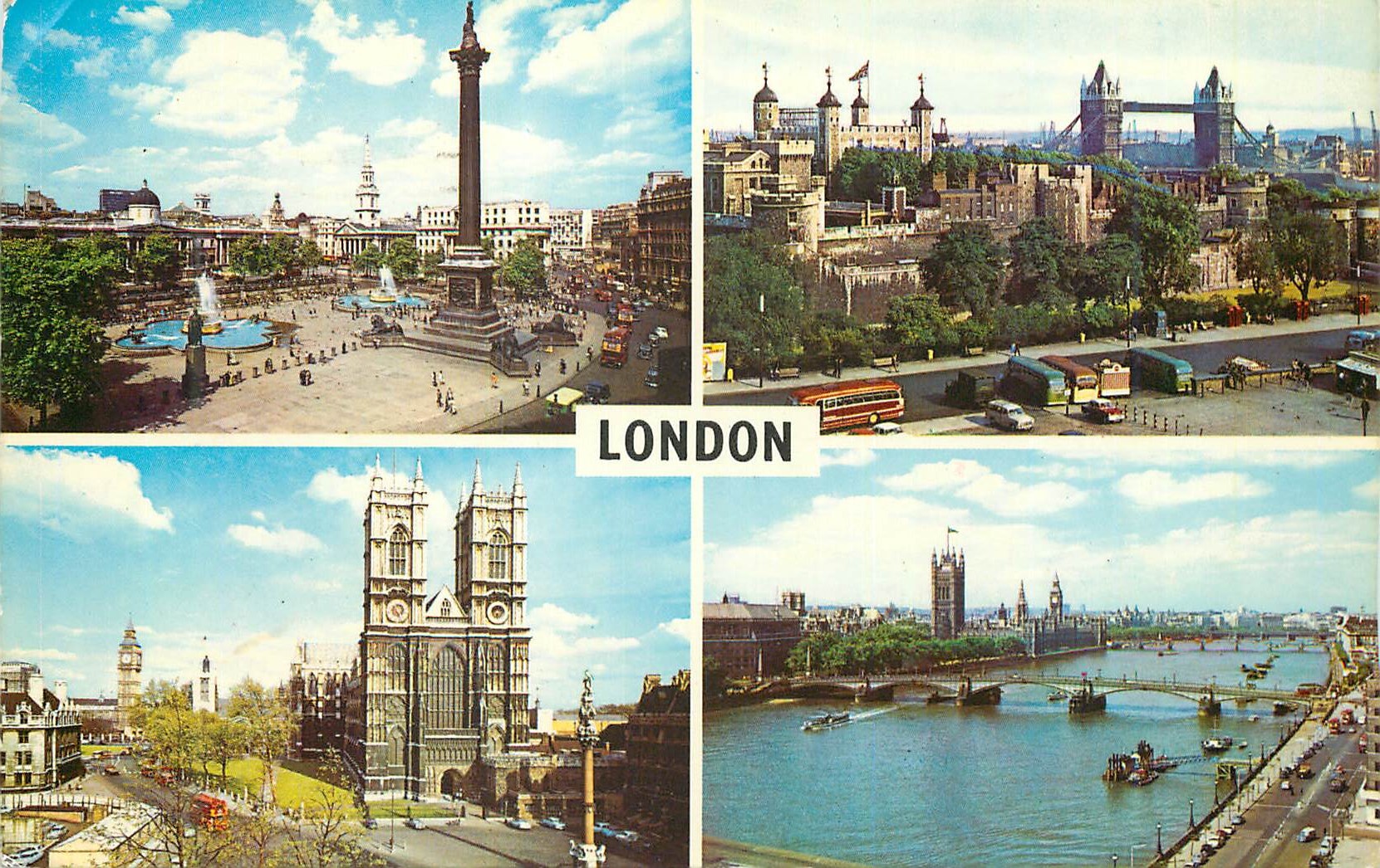 CPM London Trafalgar Square The Tower and Tower Bridge Westminster Abbey Houses of Parliament 