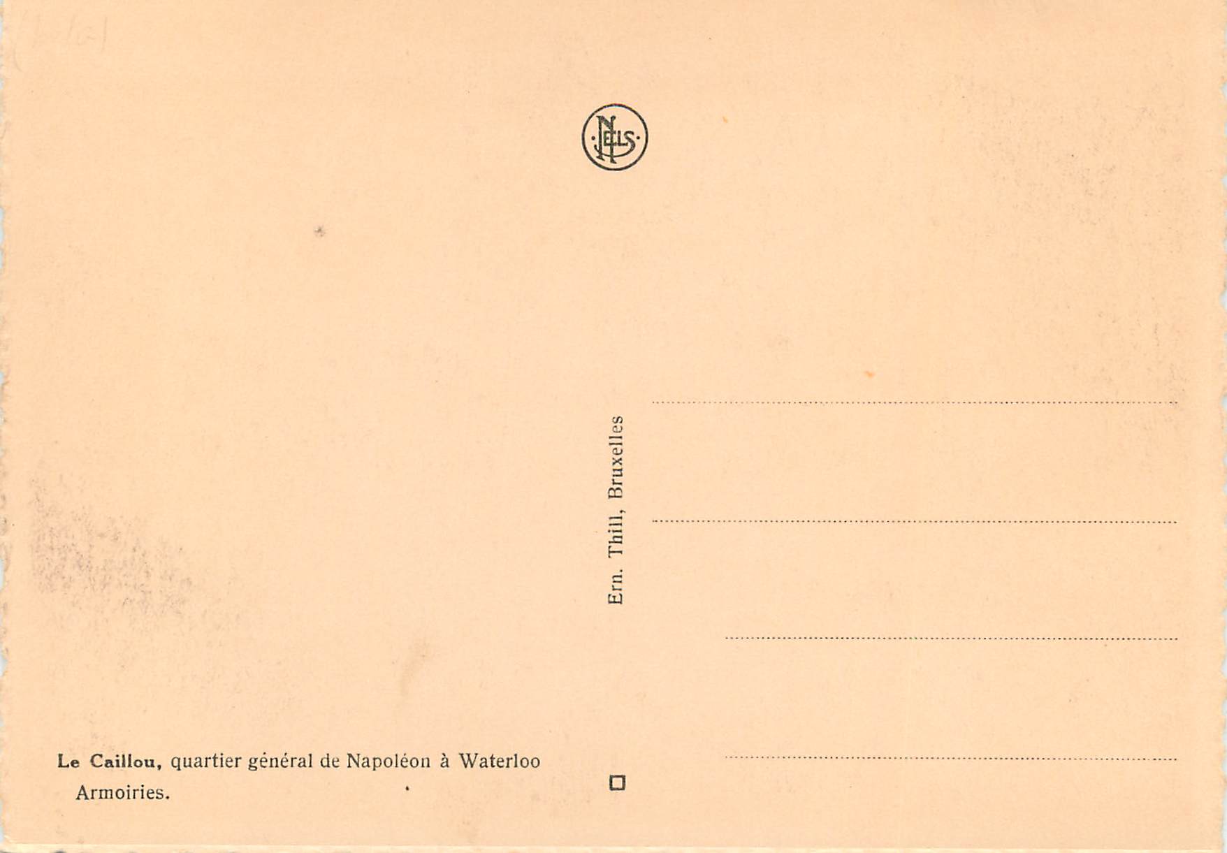 CPM Le Caillou quartier general de Napoleon a Waterloo Armoiries  — Rückseite