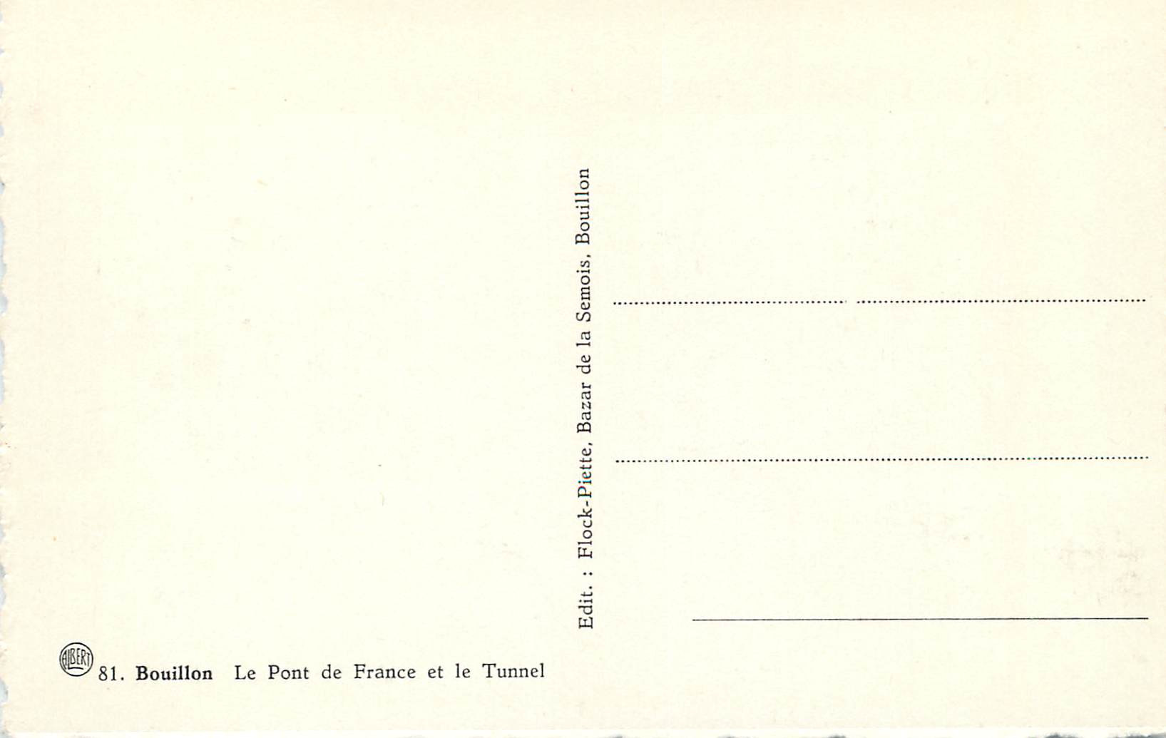 CPM Bouillon Le Pont de France et le Tunnel  — Rückseite