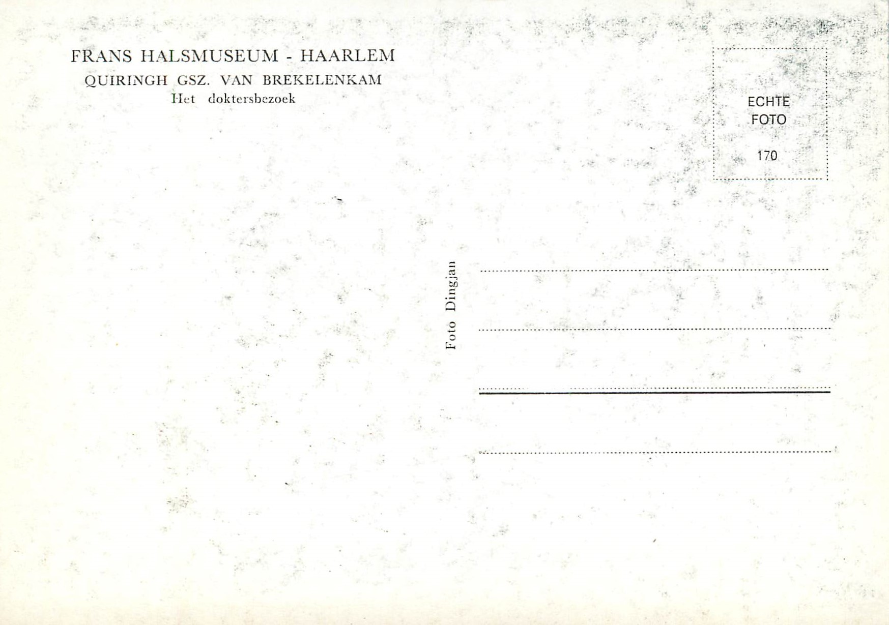 CPA Frans Halsmuseum Haarlem Quiringh Gsz van Brekelenkam Het doktersbezoek — Rückseite
