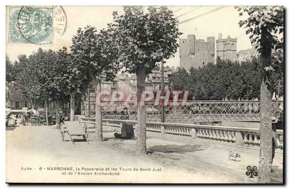NArBOnne CPA La passerelle et les tours de Saint Just et de l ancien archeveche 
