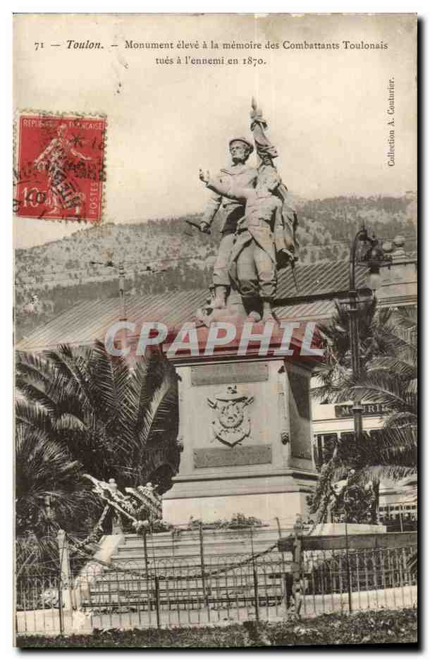 Toulon — Monument élevé à la mémoire des Combattants Toulonais tués à l'ennemi en 1870 — Collection A. Conturier