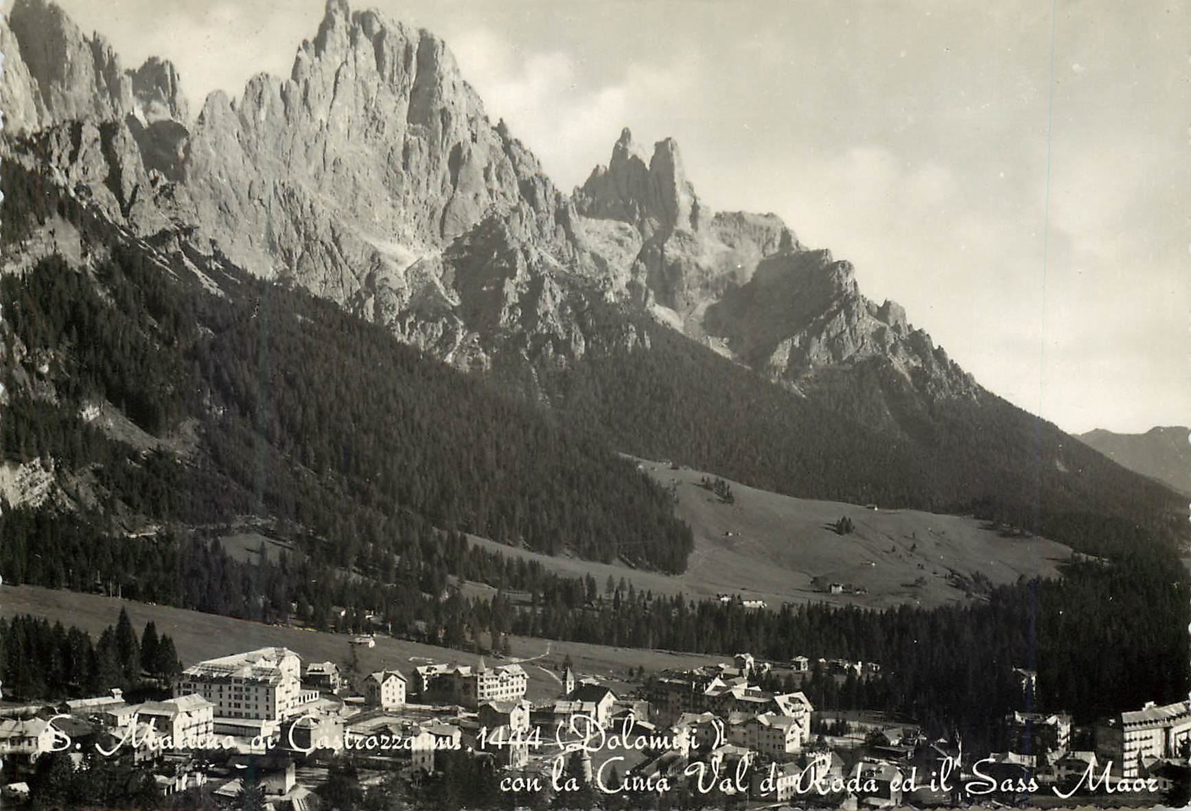 CPM S. Martino di Castrozza Trento - Cima Val di Roda ed il Sass Maor