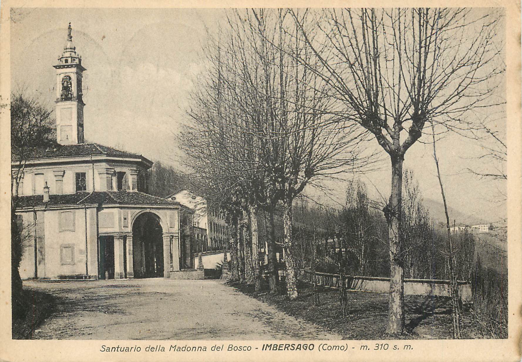 CPM Santuario della Madonna del Bosco Imbersago (Como) m 310 S m