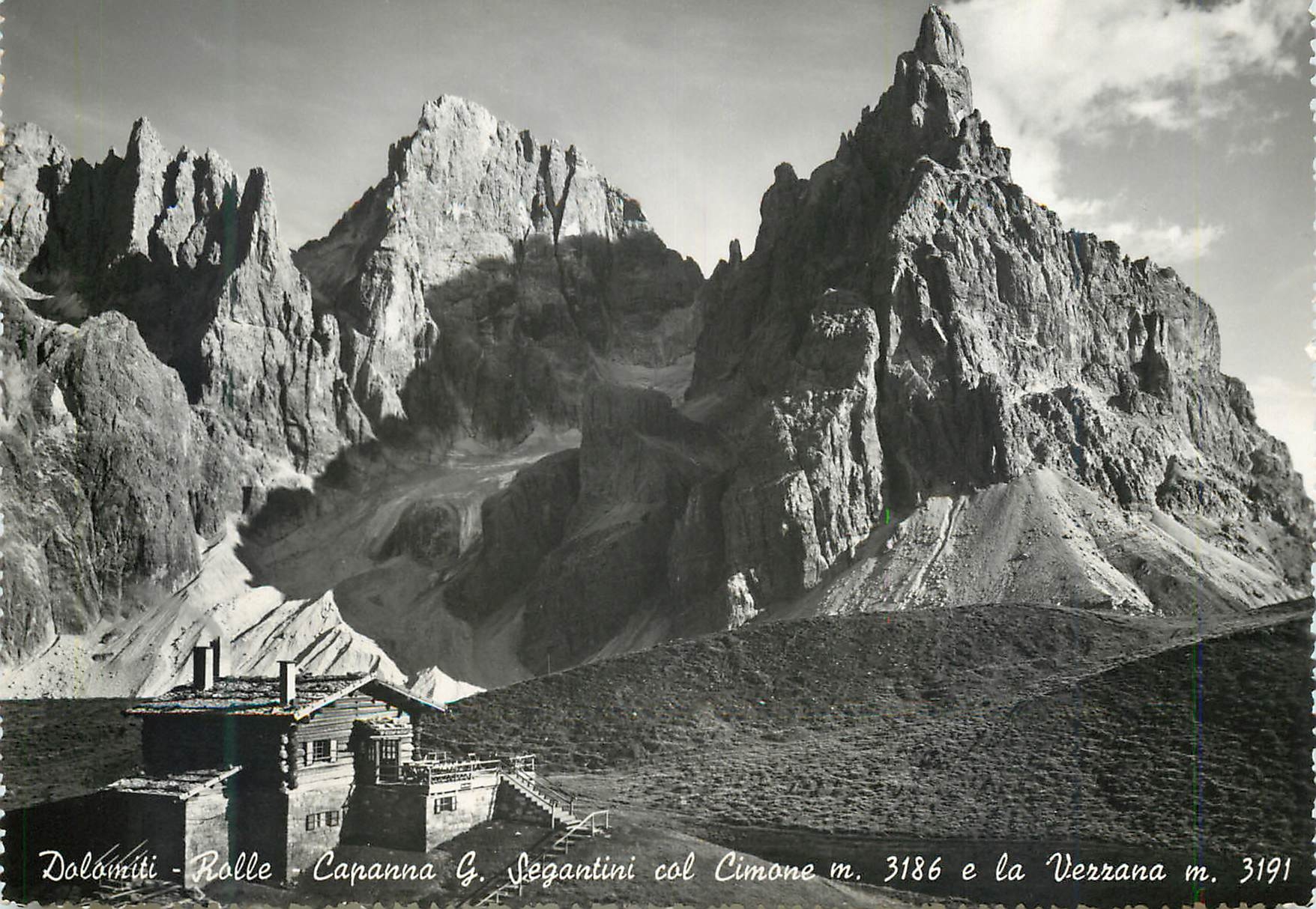 CPM Dolomiti Rolle Capanna G Segantini Col Cimone m 3186 e la Vezzana m 3191