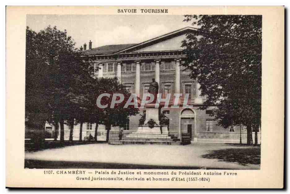 Chambéry — Palais de Justice et monument du Président Antoine Favre (1557-1824) — Savoie Tourisme