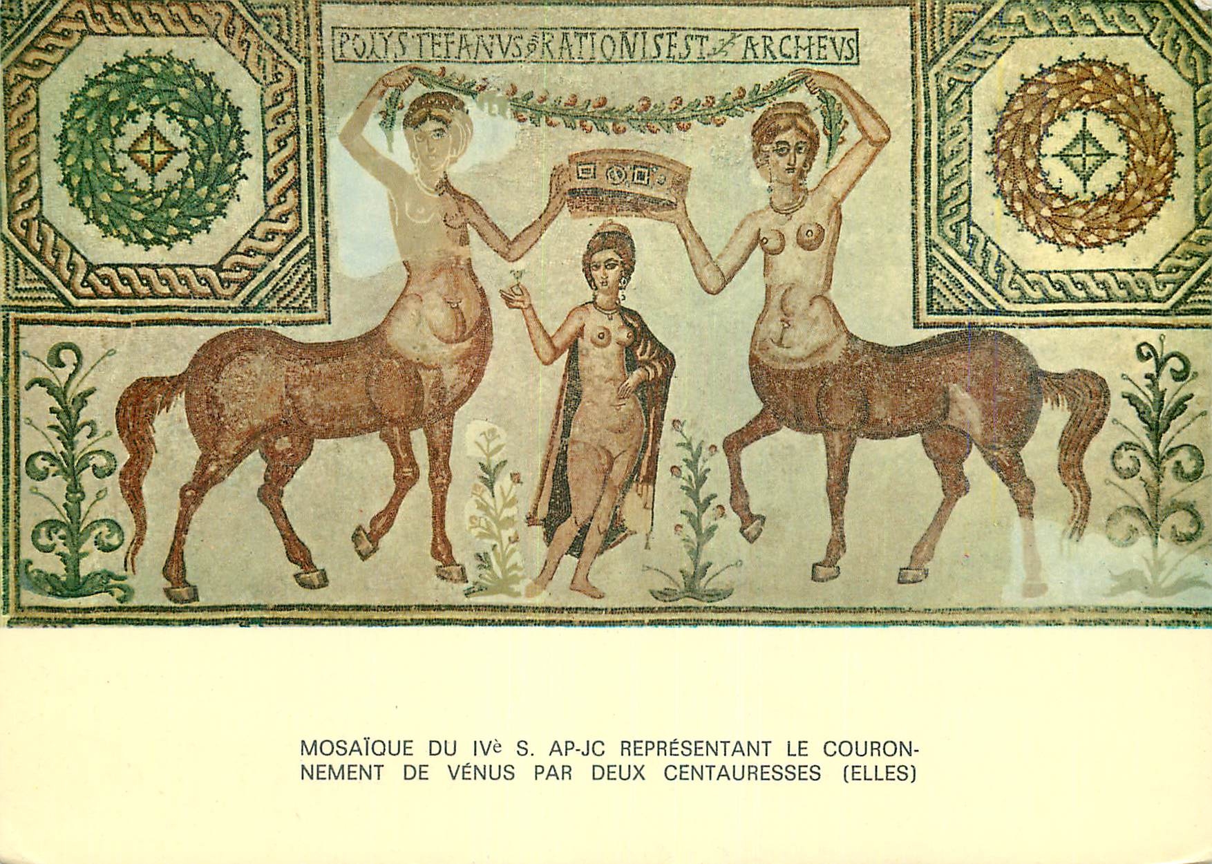 CPM Mosaique du IVe S Ap JC Representant le Couronnement de Venus Par deux Centauresses(elles) Tunisie de toujours