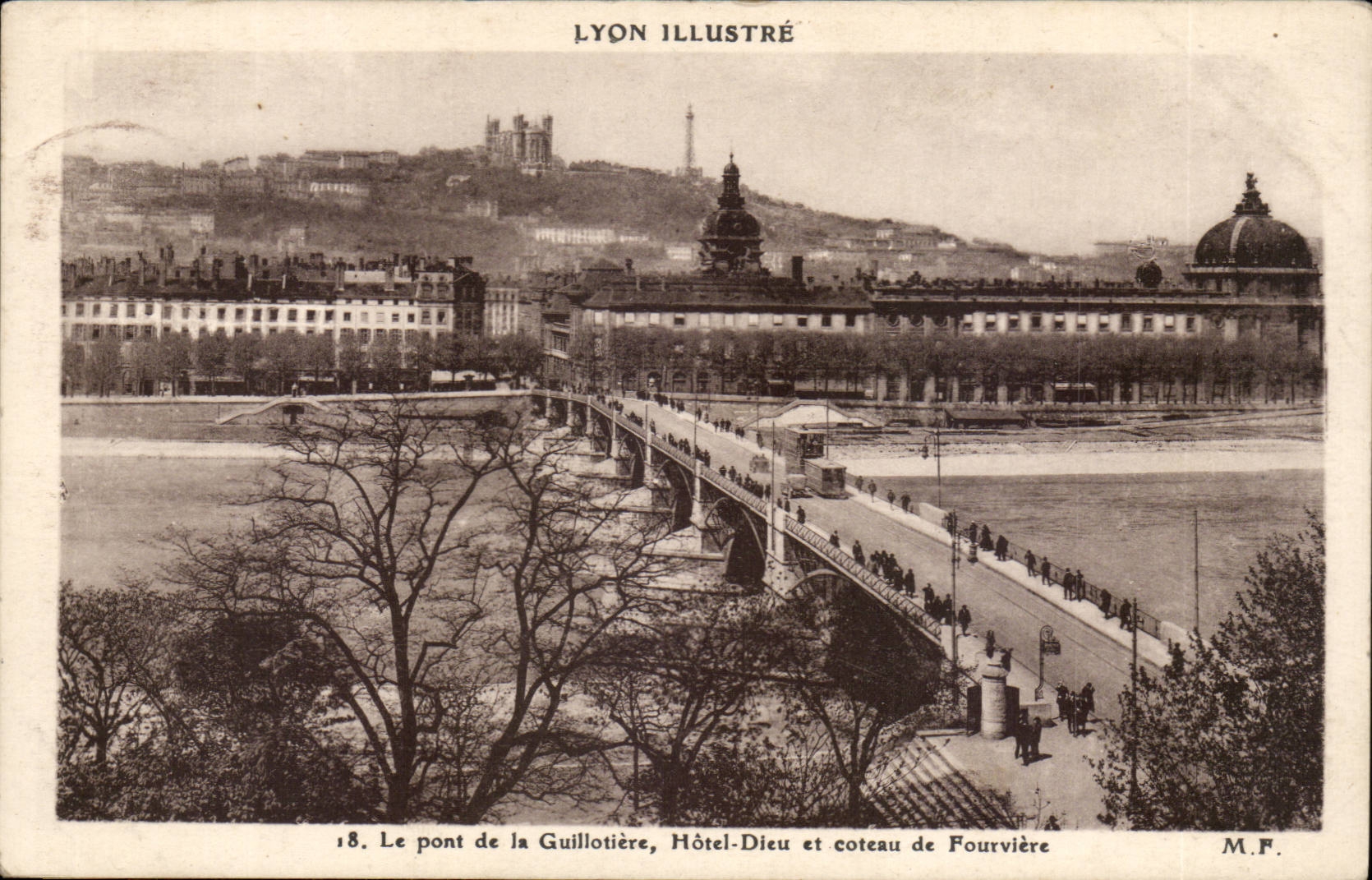 Lyon-Illustre- Le pont de la Guillotiere Hotel-Dieu et coteau Fourviere- CPA