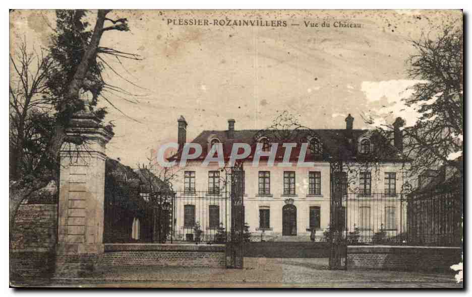 Plessier Rozainvilliers CPA Vue du chateau
