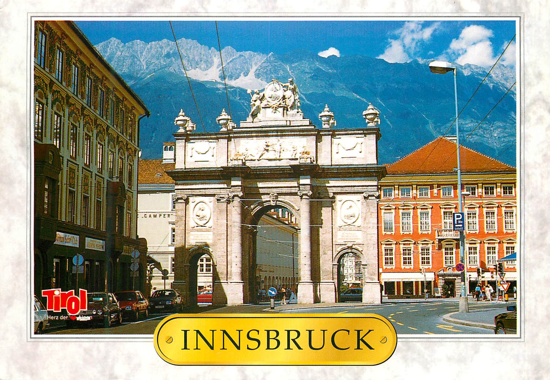 CPM Sommer Freizeit Erlebnis im Sschonen Innsbruck Tirol Austria Triumpfpforte Gegen Nordkette