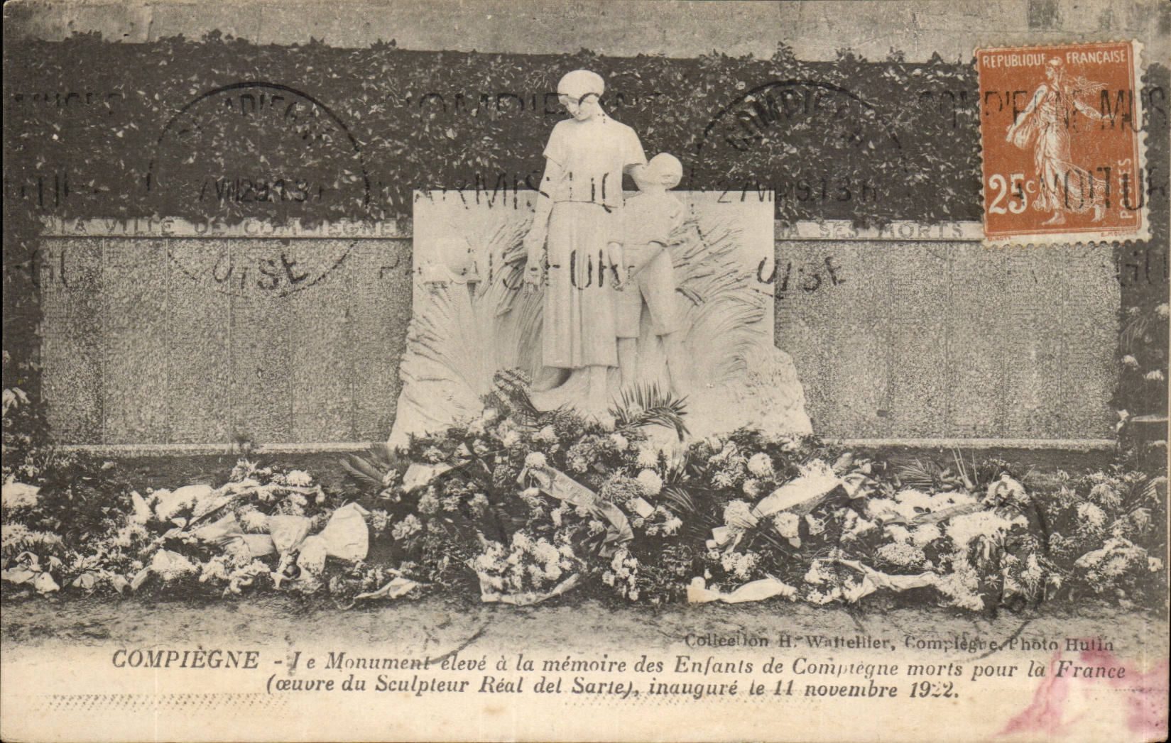 Compiègne - Monument élevé à la mémoire des Enfants de Compiègne morts pour la France — œuvre du Sculpteur Réal del Sarte, inauguré le 11 novembre 1922. Photo Huilin. Collection H. Watteliler.