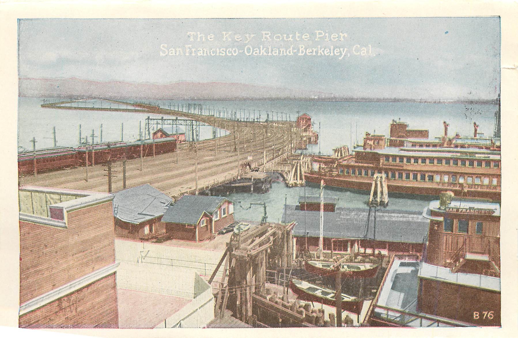 CPM The Key Route Pier San Francisco Oakland Berkeley Cal Sather Gate University of California Berkeley