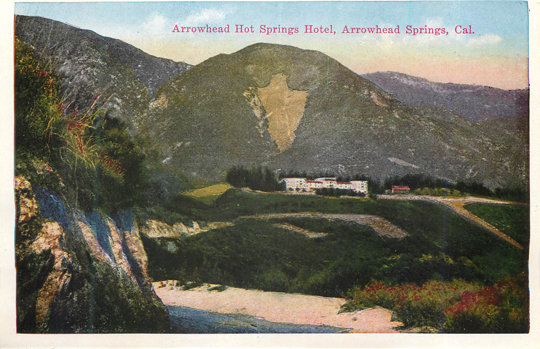 Arrowhead Hot Springs Hotel — Arrowhead Springs, Cal. — éditeur non visible