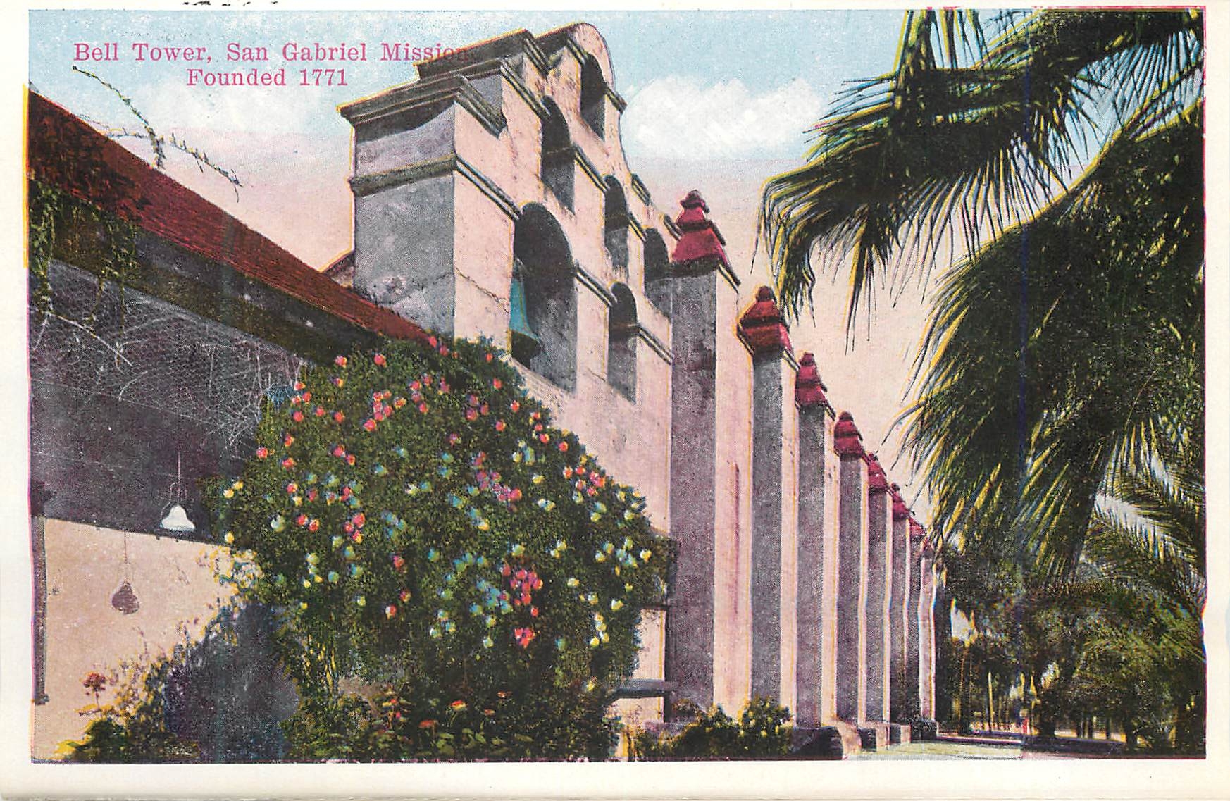 CPM Bell Tower San Gabriel Mission Founded 1771 Gondolas in Venice Canal California San Diego Mission Founded 1769 San D