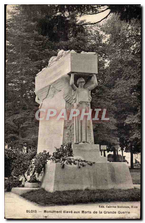 Blois- Monument eleve aux Morts de la Grande Guerre- CPA