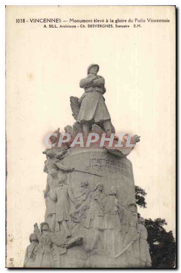 Vincennes — Monument élevé à la gloire du Poilu Vincennois — A. Sill, Architecte — Ch. Desvergnes, Statuaire