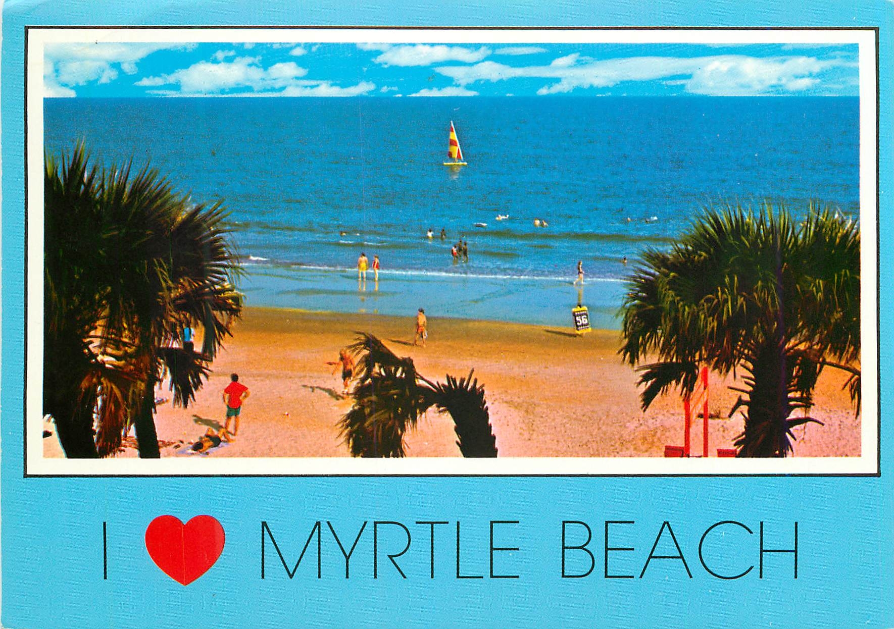 CPM I Love Myrtle Beach San Sun and Sailing Myrtle Beach