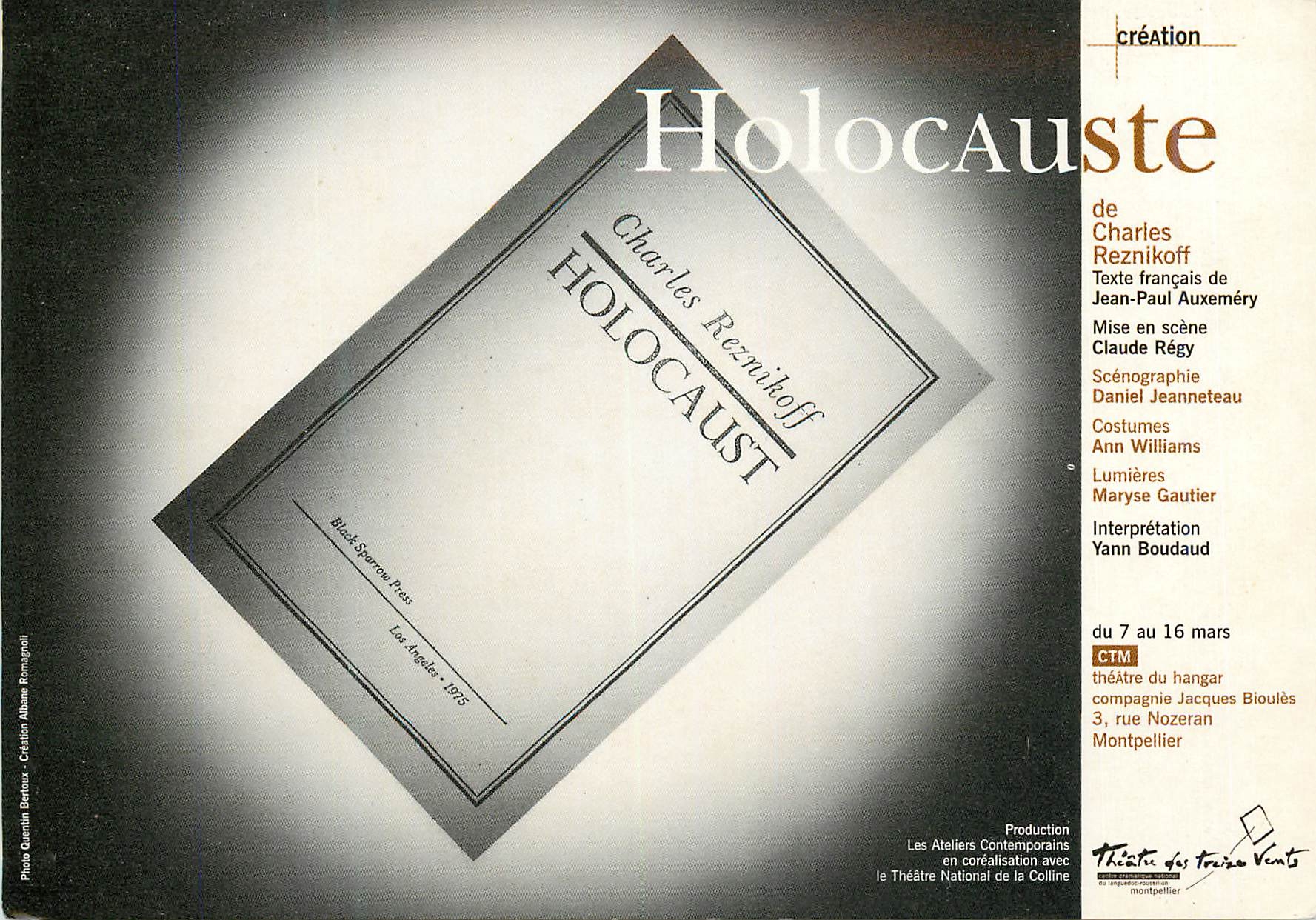 CPM Holocauste Charles Reznikoff Theatre du hangar Rue de Nozeran Montpellier