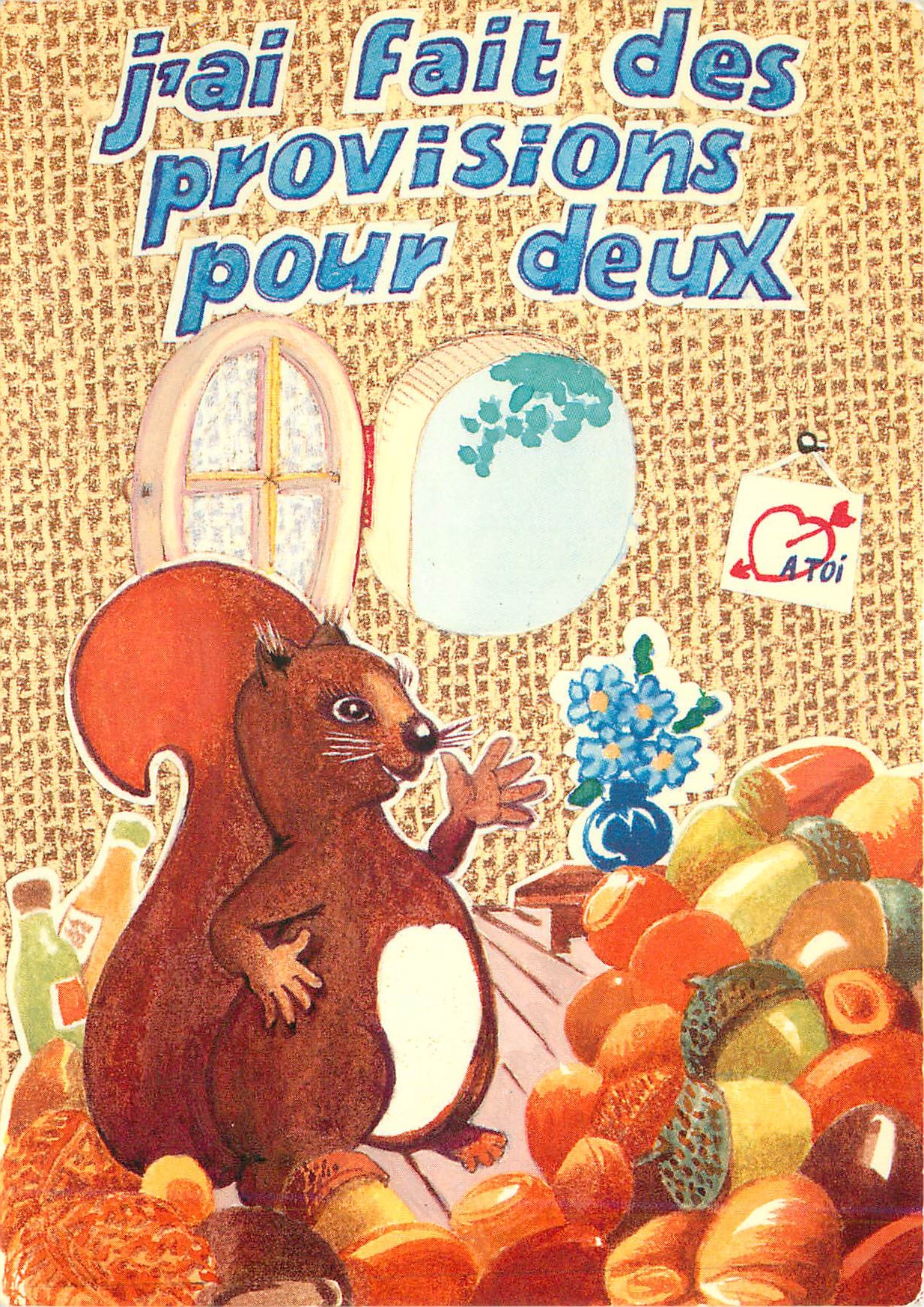CPM J'au fait des provisions pour deux Ecureuil